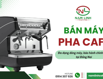 Bán máy cafe uy tín tại Đồng Nai - Đa dạng dòng máy, bảo hành chính hãng